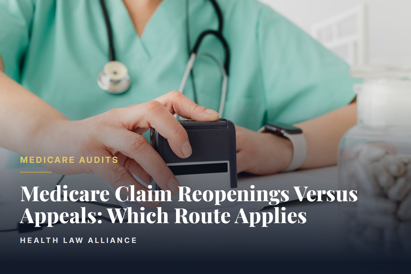 Medicare Claim Reopenings Versus Appeals: Which Route Applies