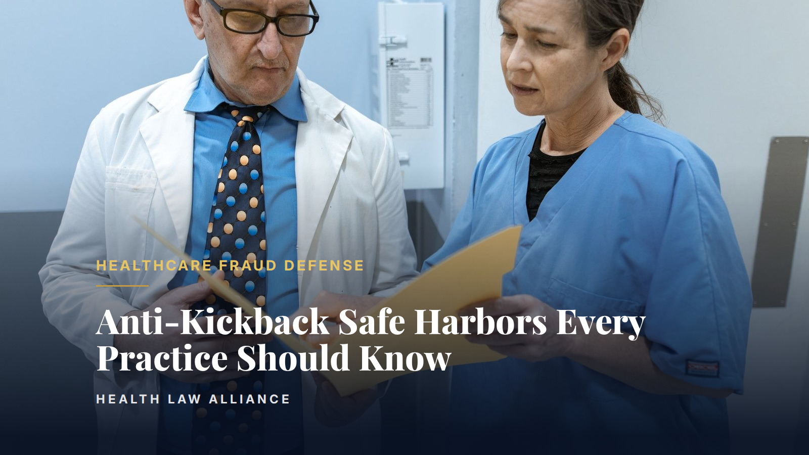 Anti-Kickback Safe Harbors Every Practice Should Know