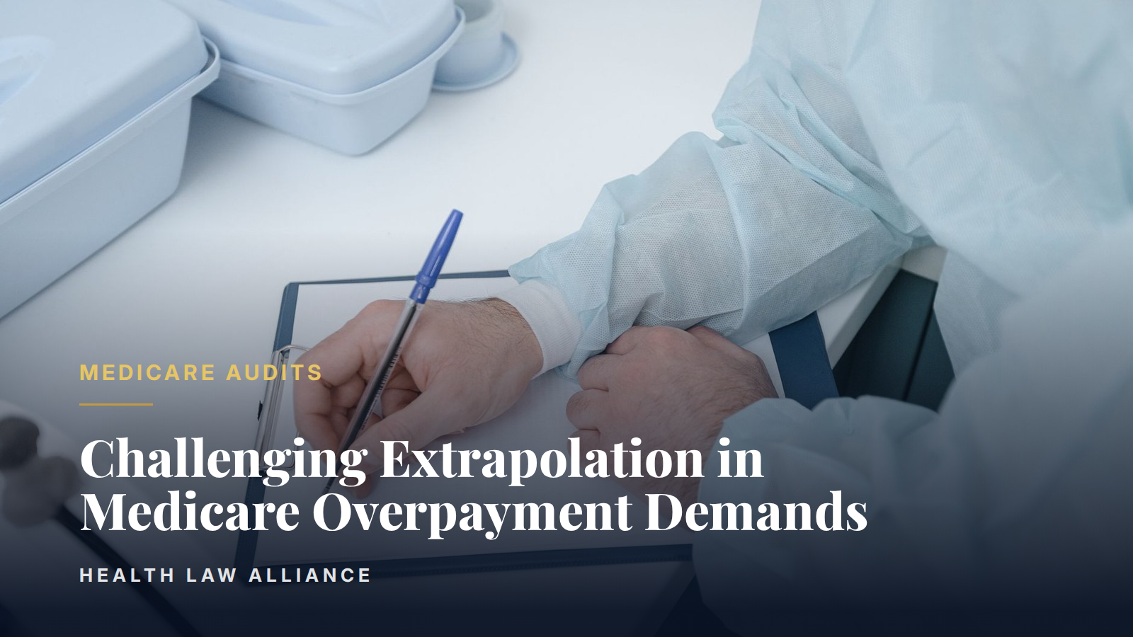Challenging Extrapolation in Medicare Overpayment Demands