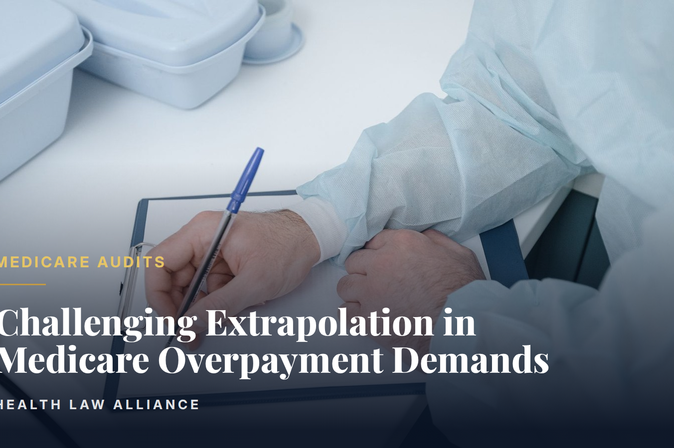 Challenging Extrapolation in Medicare Overpayment Demands
