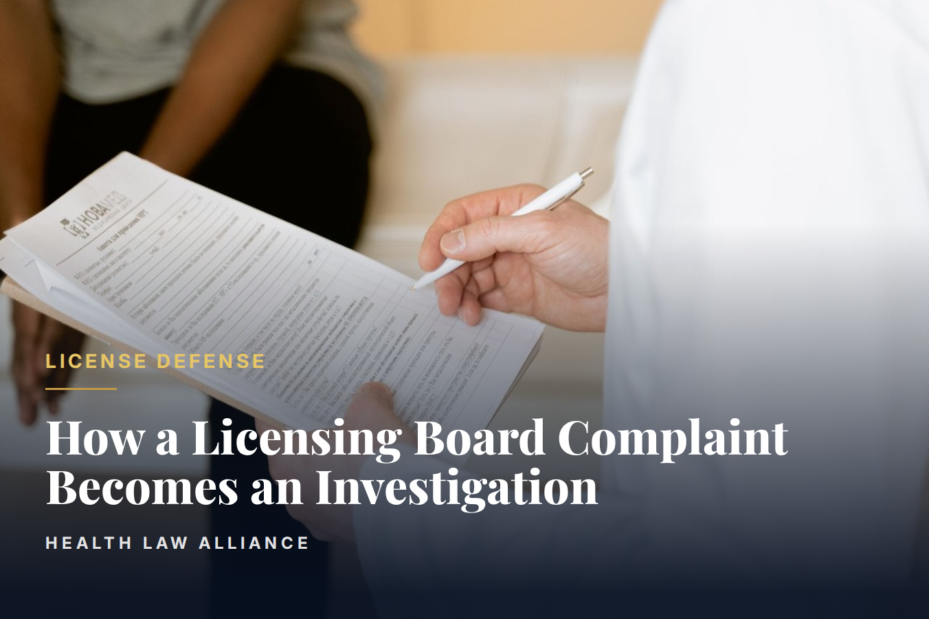 How a Licensing Board Complaint Becomes an Investigation