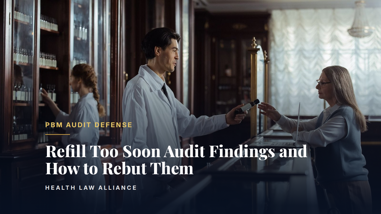 Refill Too Soon Audit Findings and How to Rebut Them