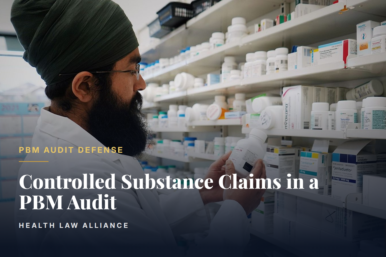 Controlled Substance Claims in a PBM Audit