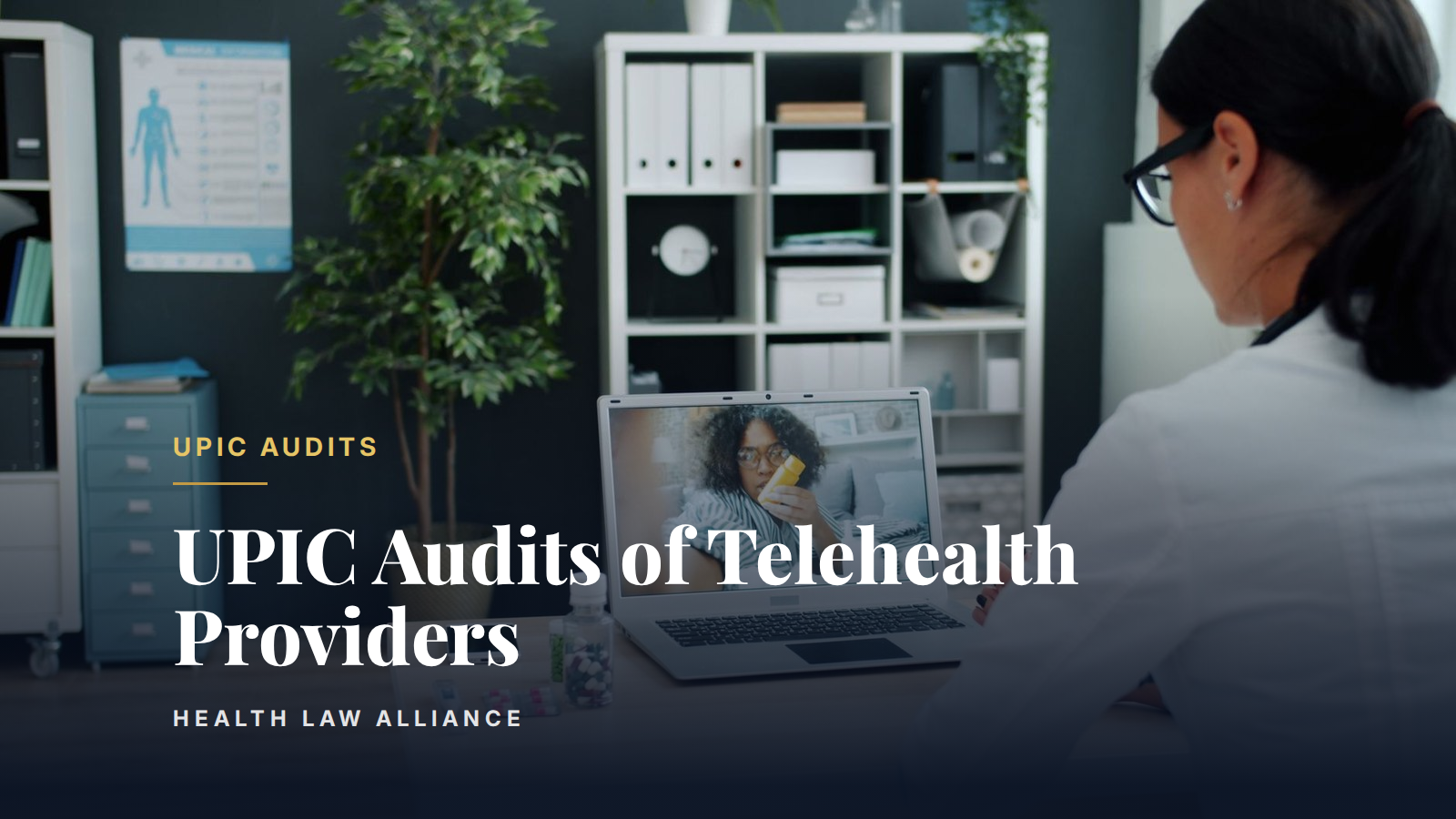 UPIC Audits of Telehealth Providers