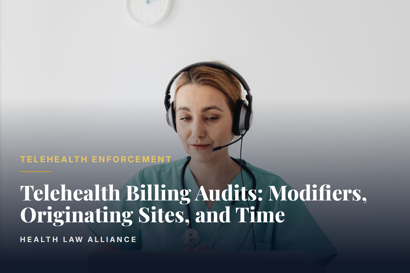 Telehealth Billing Audits: Modifiers, Originating Sites, and Time