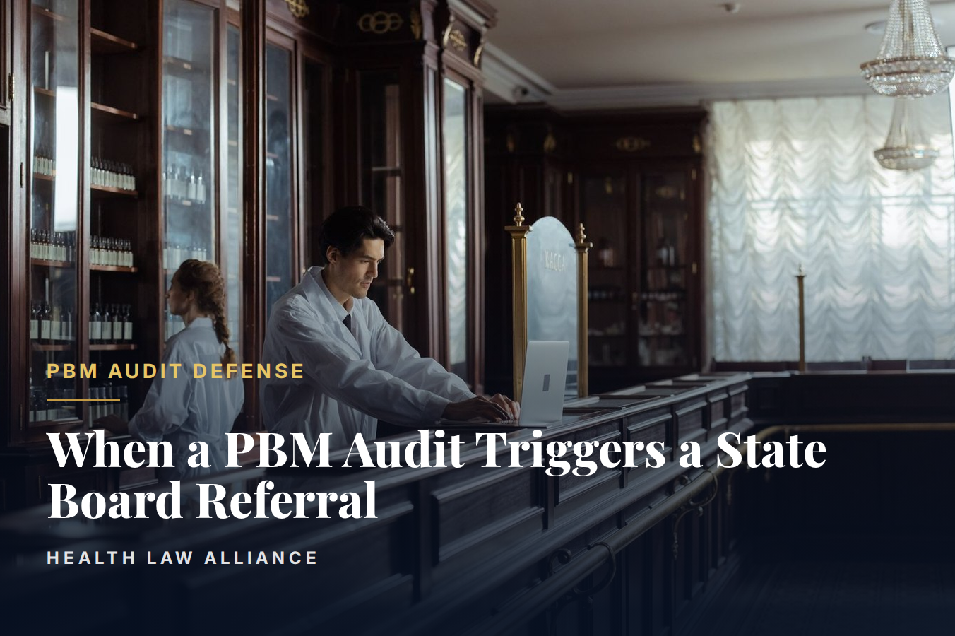 When a PBM Audit Triggers a State Board Referral