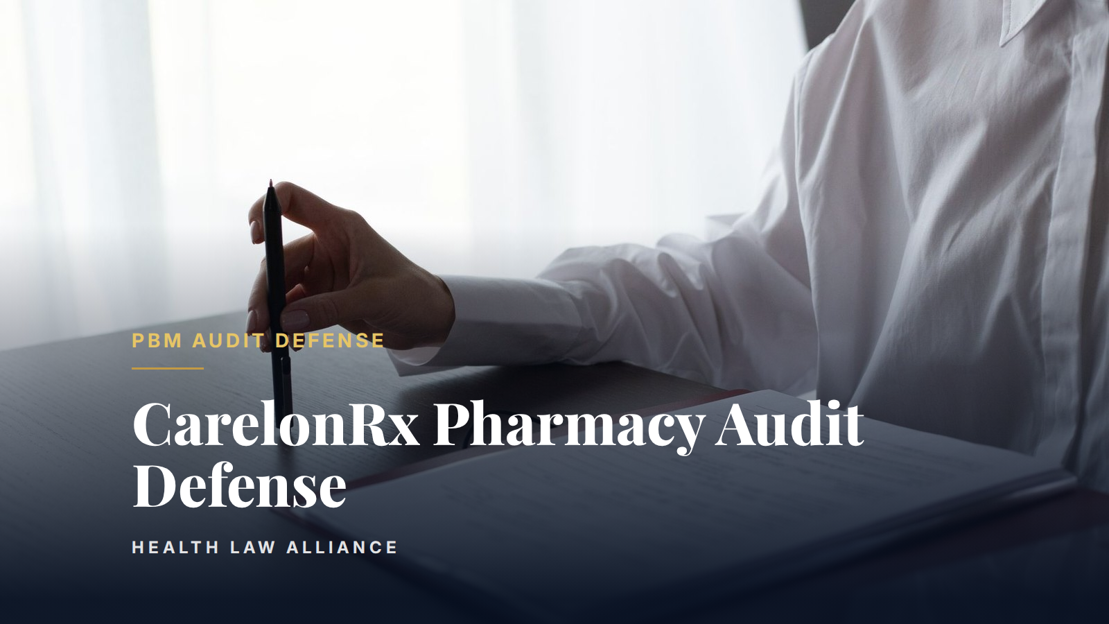 CarelonRx Pharmacy Audit Defense