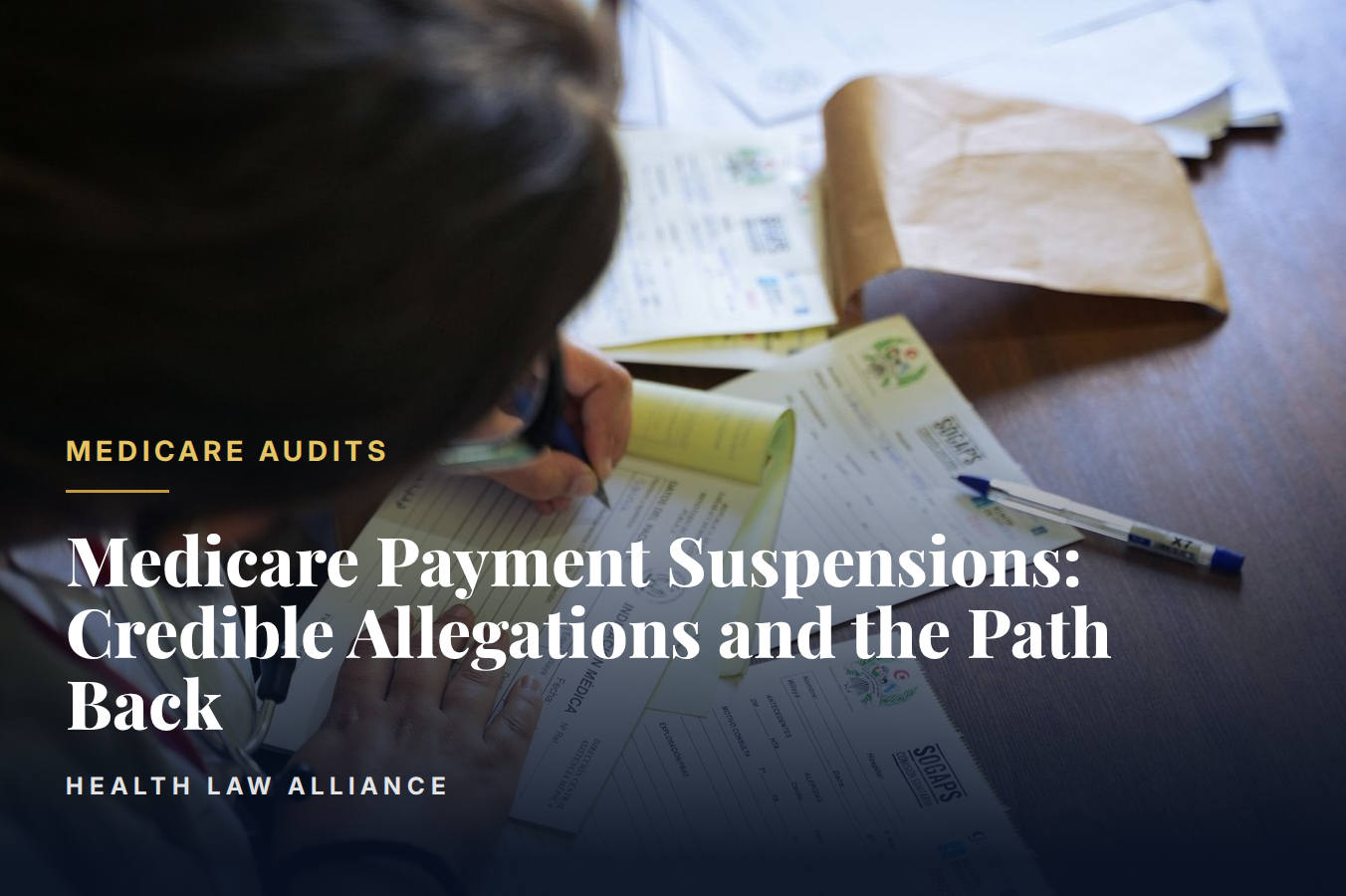 Medicare Payment Suspensions: Credible Allegations and the Path Back