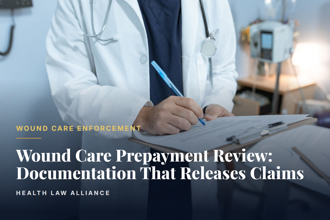 Wound Care Prepayment Review: Documentation That Releases Claims