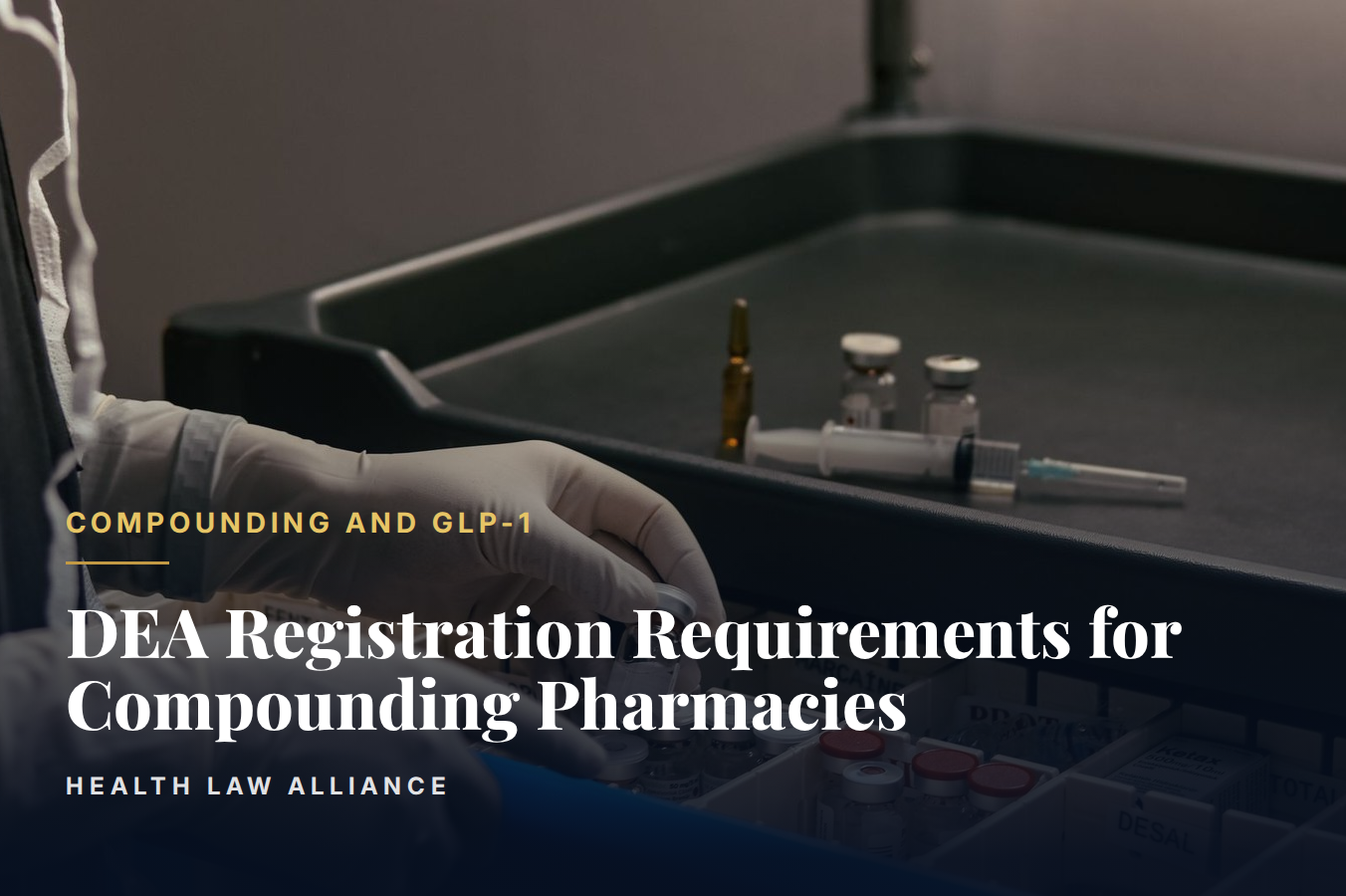 DEA Registration Requirements for Compounding Pharmacies