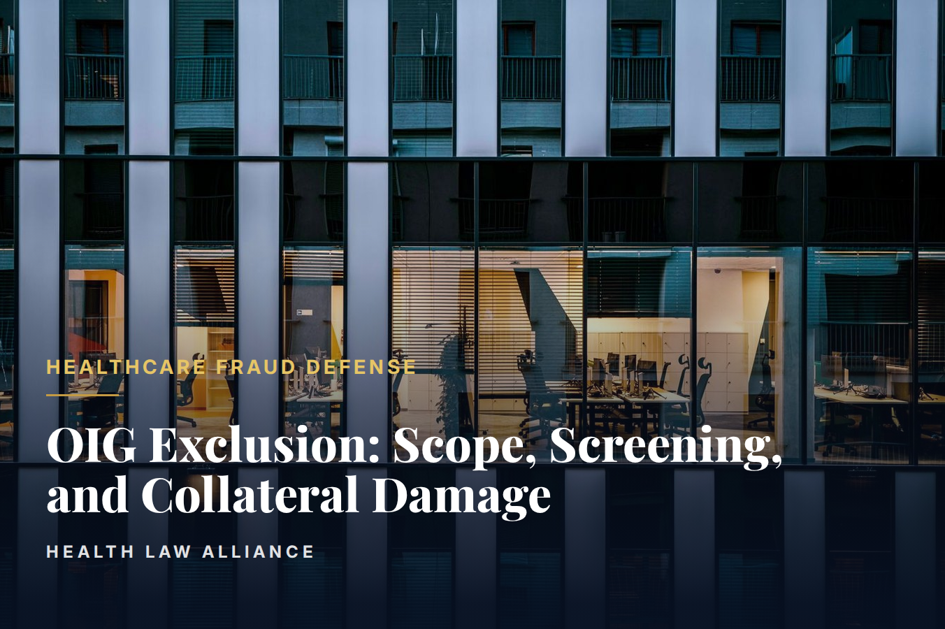 OIG Exclusion: Scope, Screening, and Collateral Damage