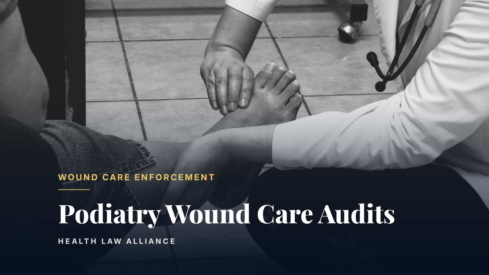 Podiatry Wound Care Audits