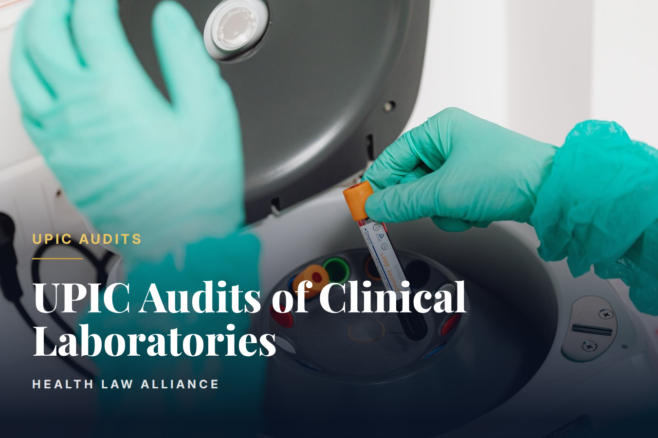 UPIC Audits of Clinical Laboratories