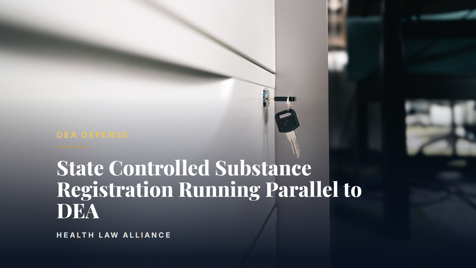 State Controlled Substance Registration Running Parallel to DEA