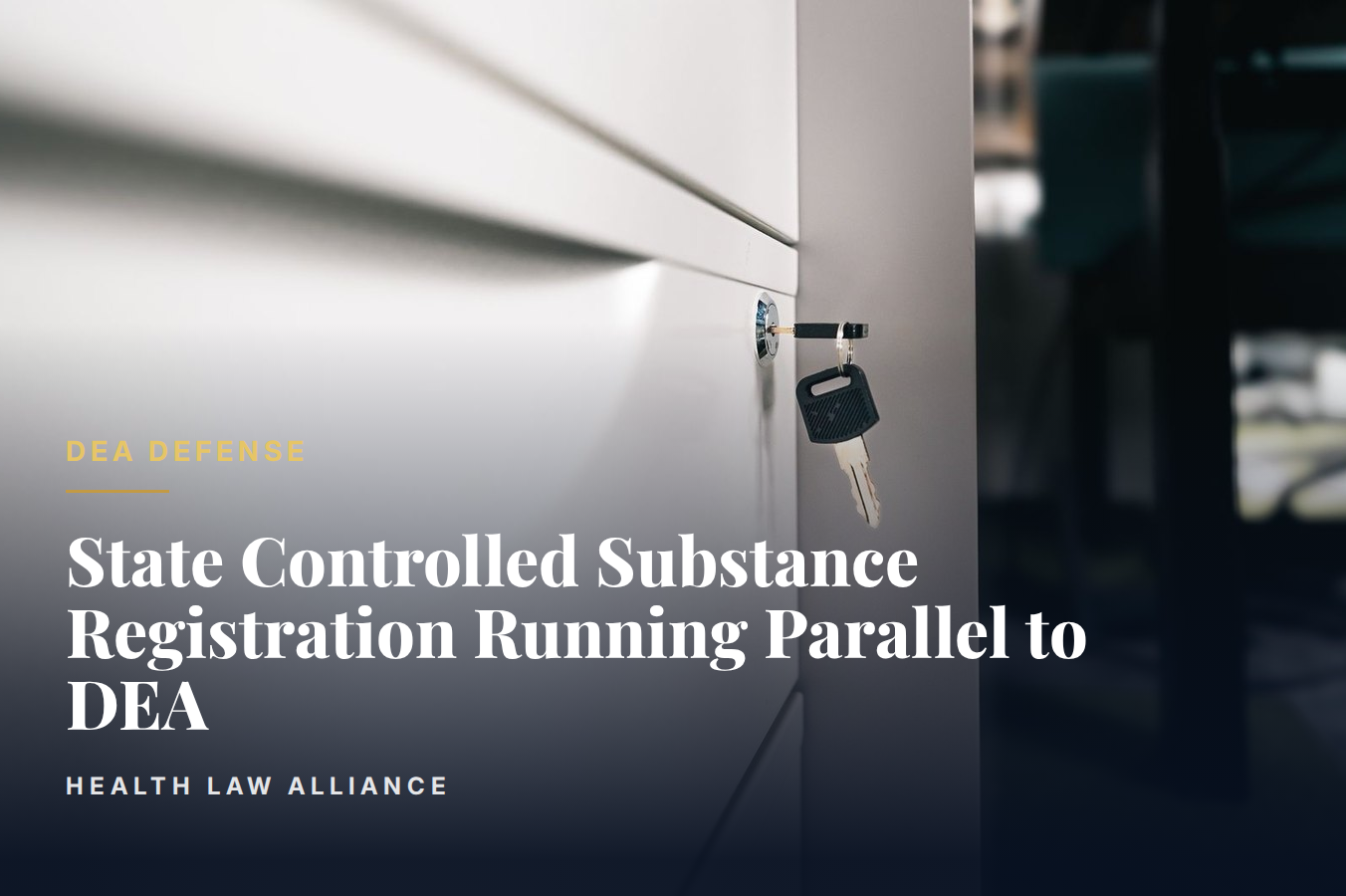 State Controlled Substance Registration Running Parallel to DEA