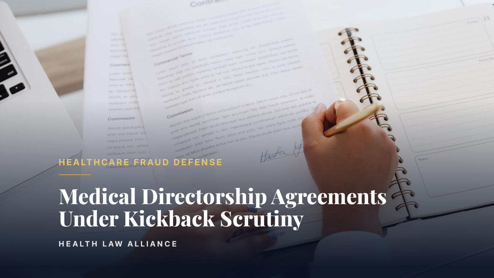 Medical Directorship Agreements Under Kickback Scrutiny