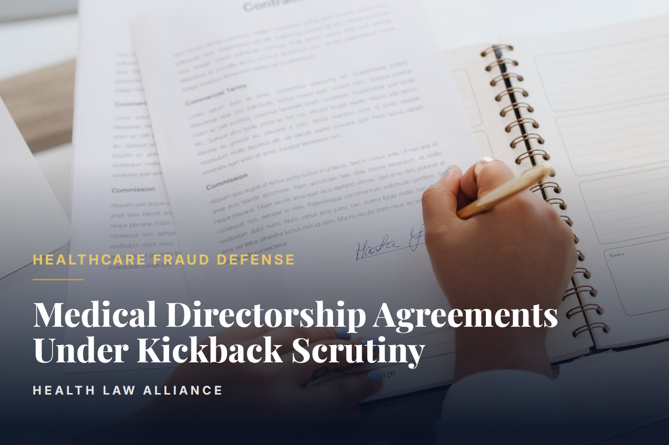 Medical Directorship Agreements Under Kickback Scrutiny