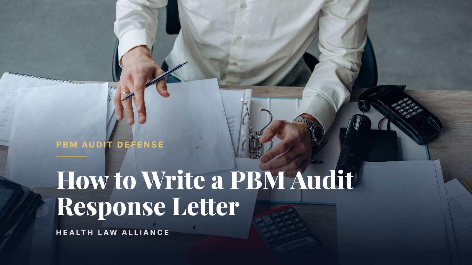How to Write a PBM Audit Response Letter