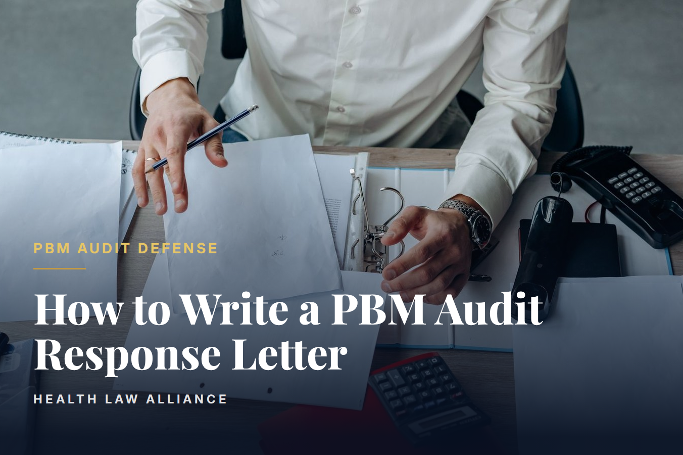 How to Write a PBM Audit Response Letter
