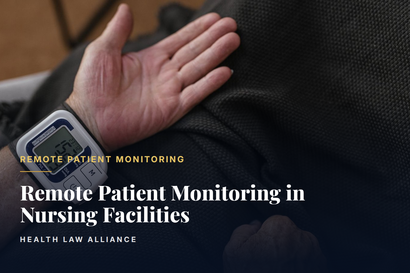 Remote Patient Monitoring in Nursing Facilities