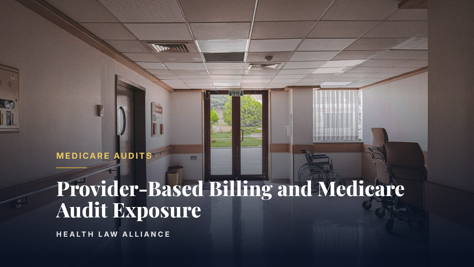 Provider-Based Billing and Medicare Audit Exposure