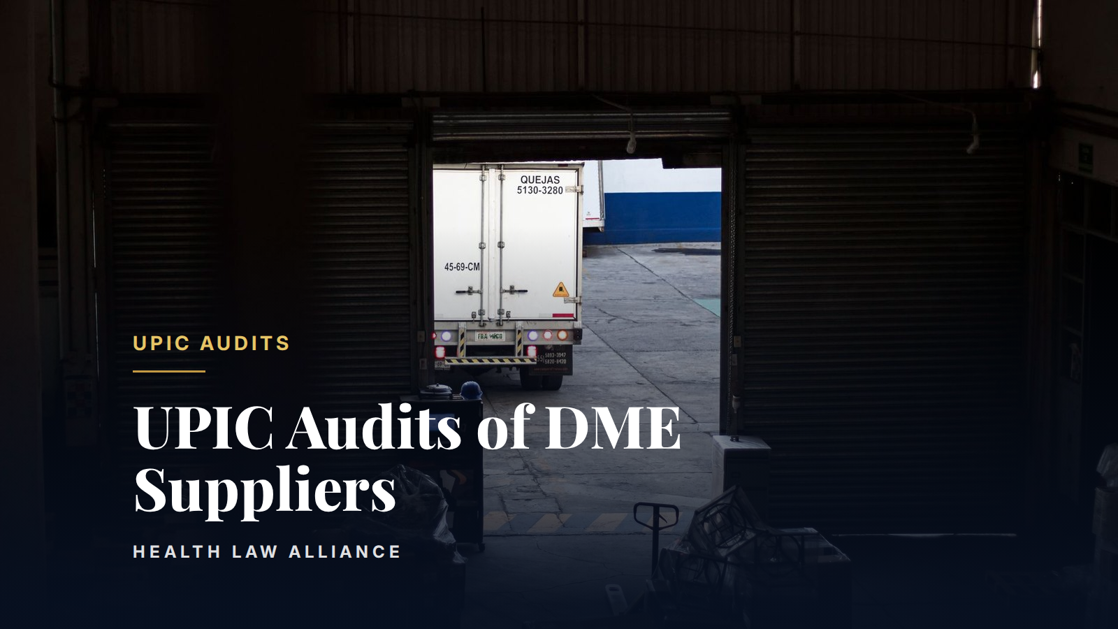 UPIC Audits of DME Suppliers