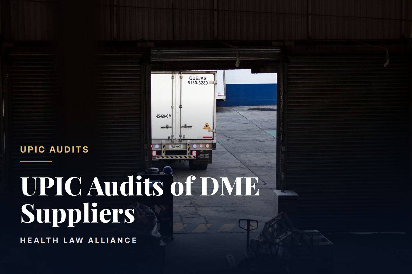 UPIC Audits of DME Suppliers