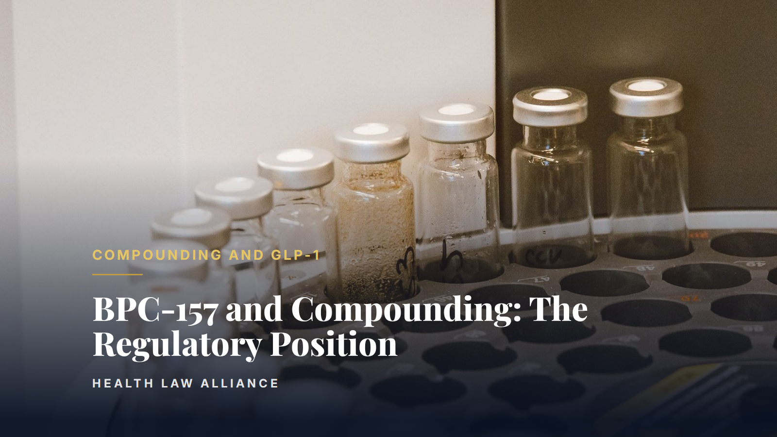 BPC-157 and Compounding: The Regulatory Position