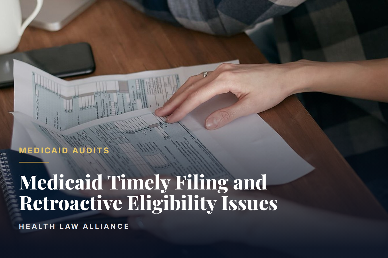 Medicaid Timely Filing and Retroactive Eligibility Issues