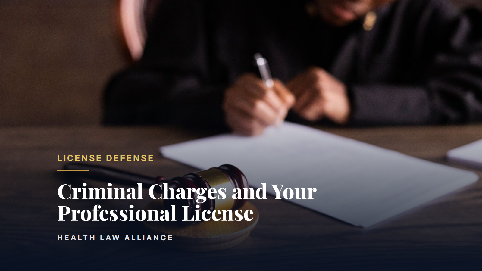 Criminal Charges and Your Professional License