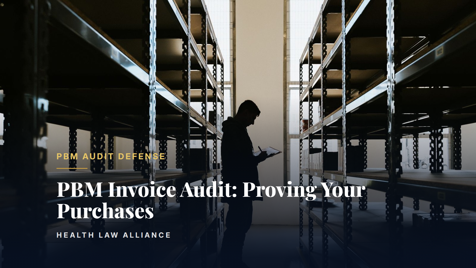 PBM Invoice Audit: Proving Your Purchases