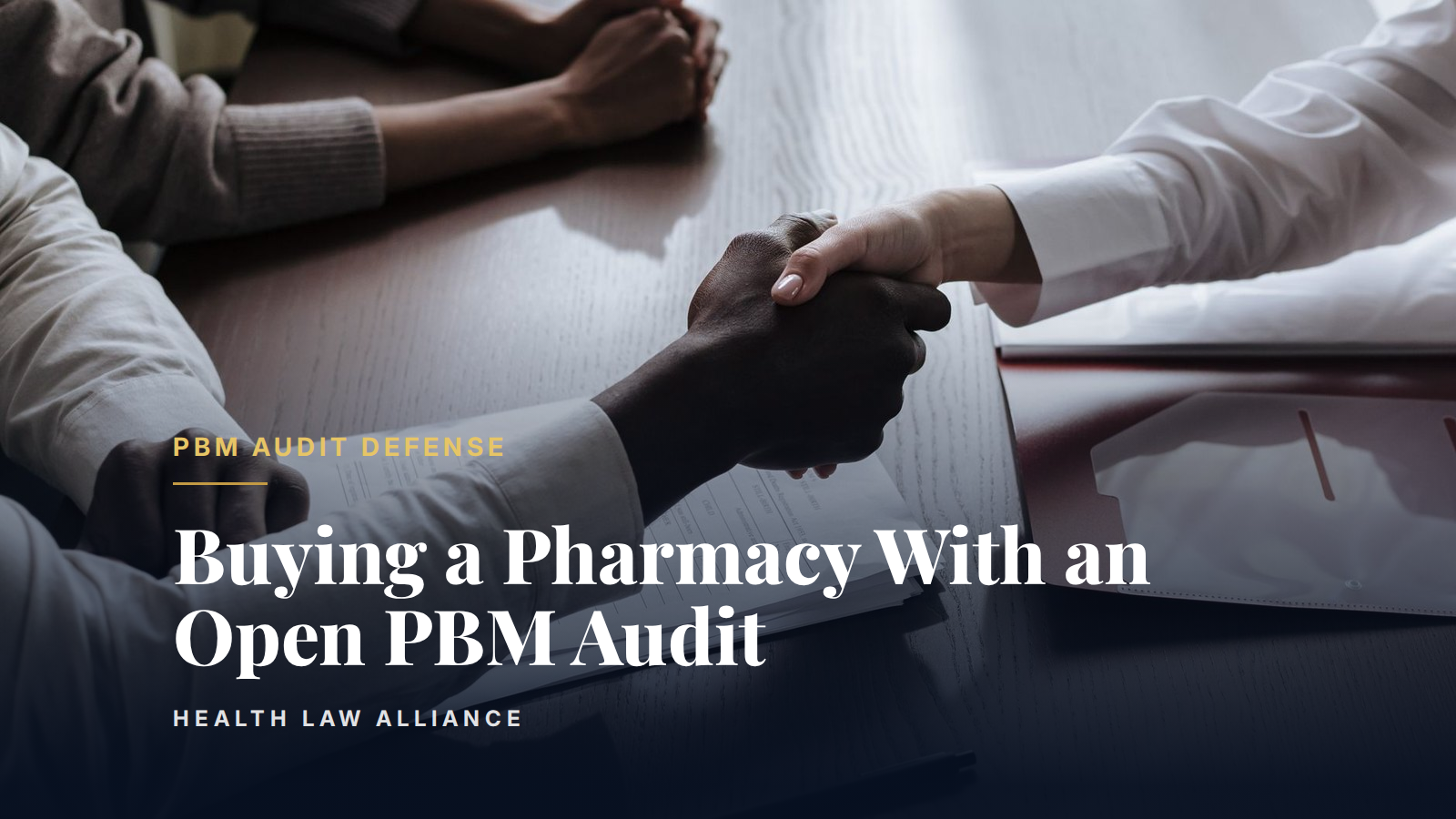 Buying a Pharmacy With an Open PBM Audit
