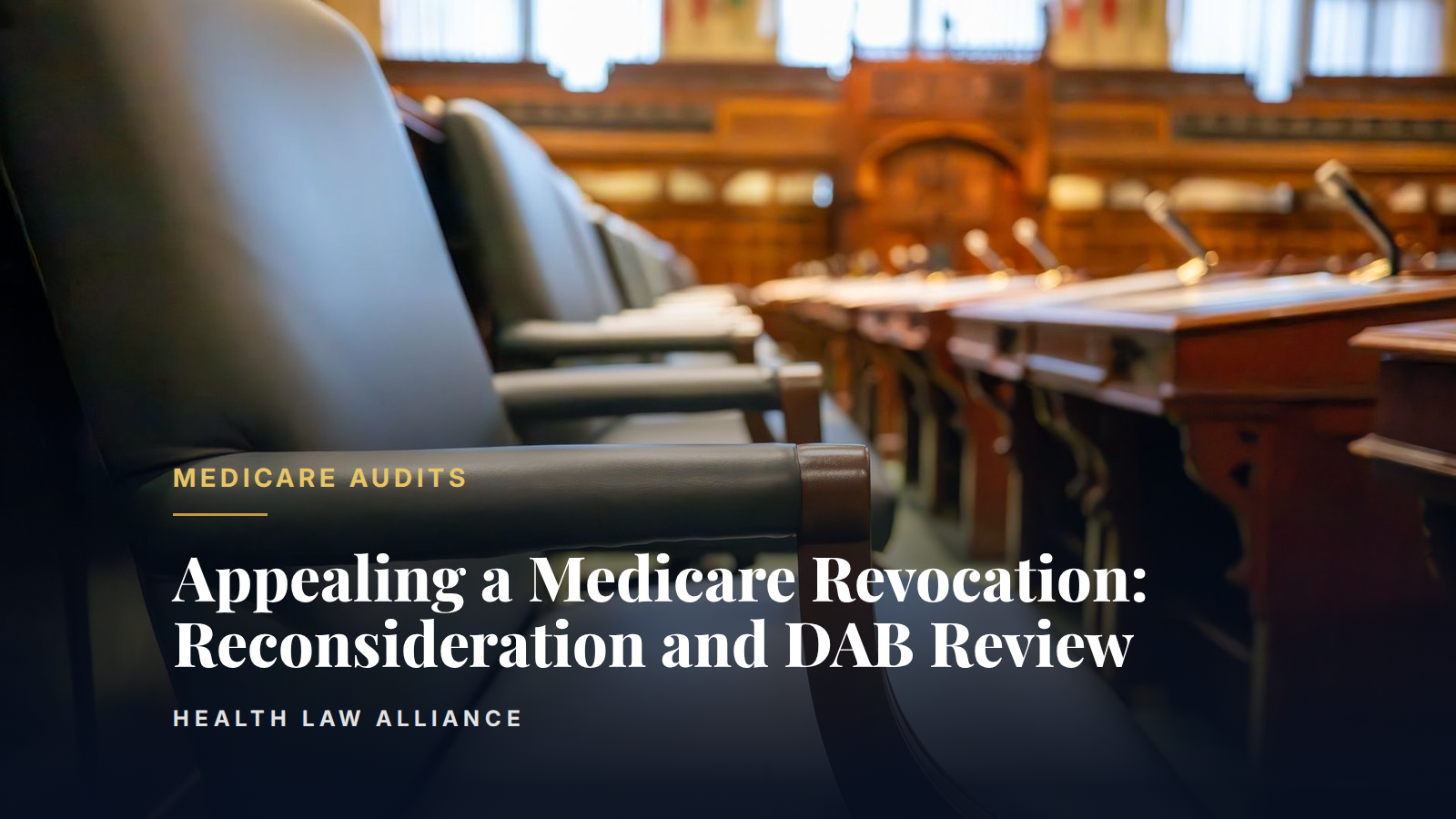 Appealing a Medicare Revocation: Reconsideration and DAB Review