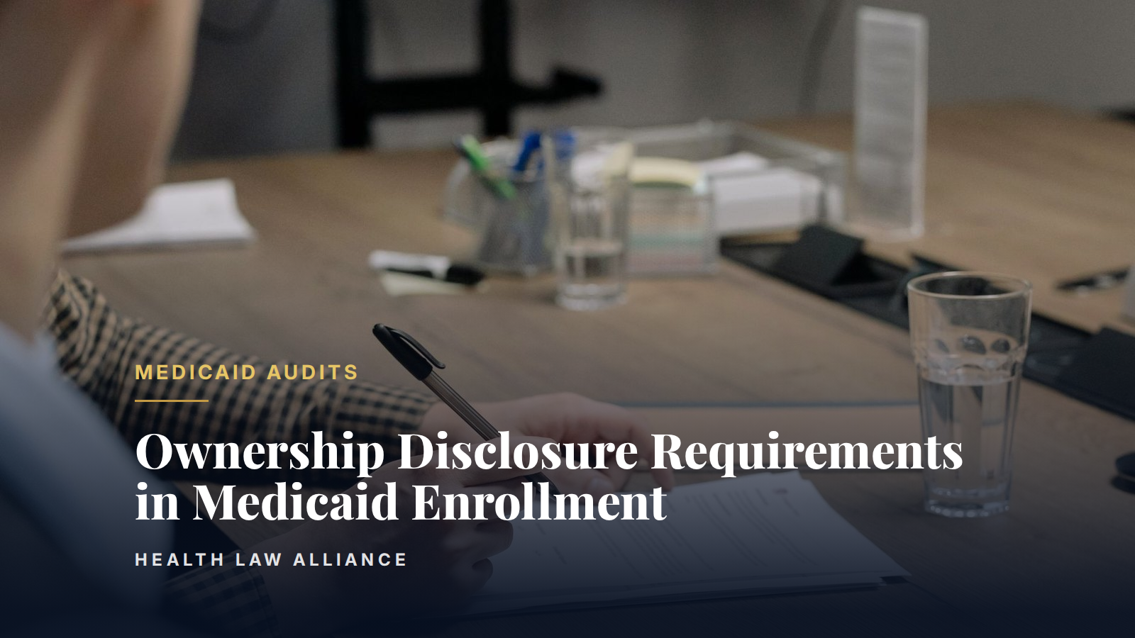 Ownership Disclosure Requirements in Medicaid Enrollment