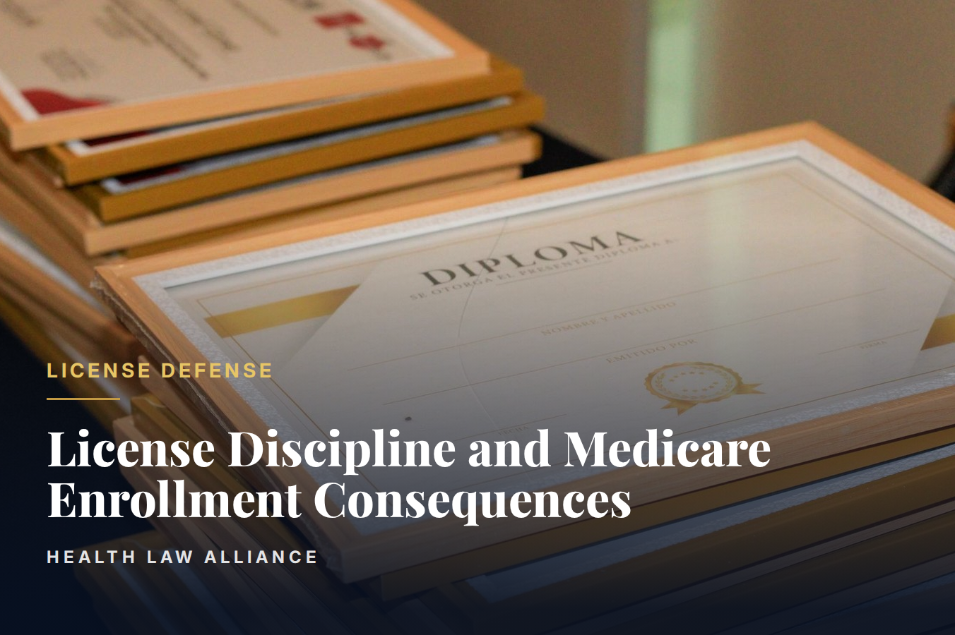 License Discipline and Medicare Enrollment Consequences