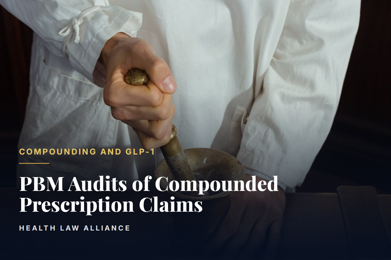 PBM Audits of Compounded Prescription Claims