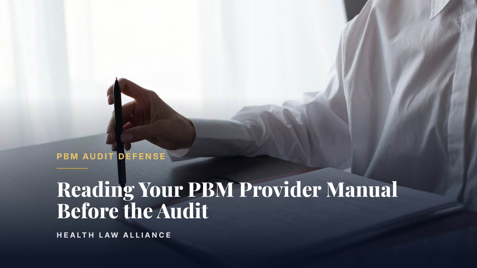 Reading Your PBM Provider Manual Before the Audit