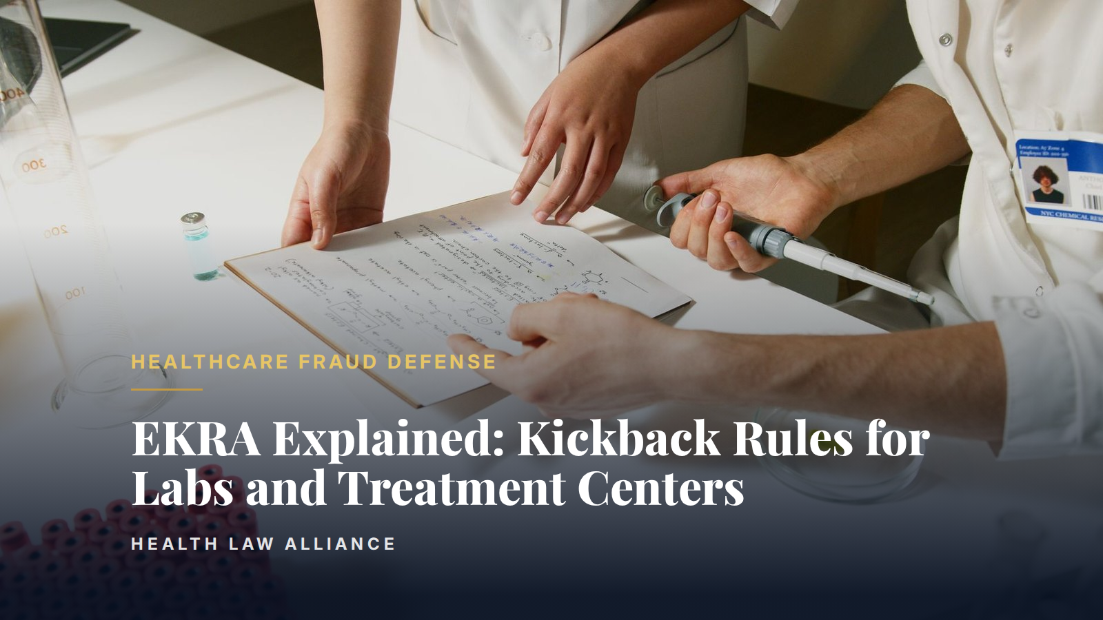 EKRA Explained: Kickback Rules for Labs and Treatment Centers