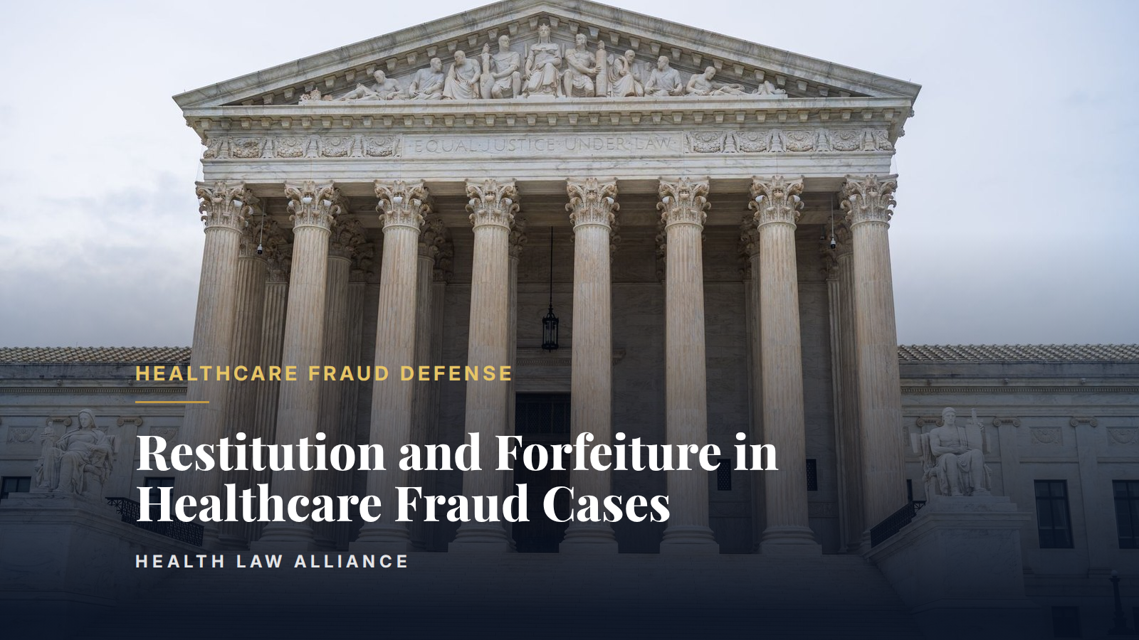 Restitution and Forfeiture in Healthcare Fraud Cases