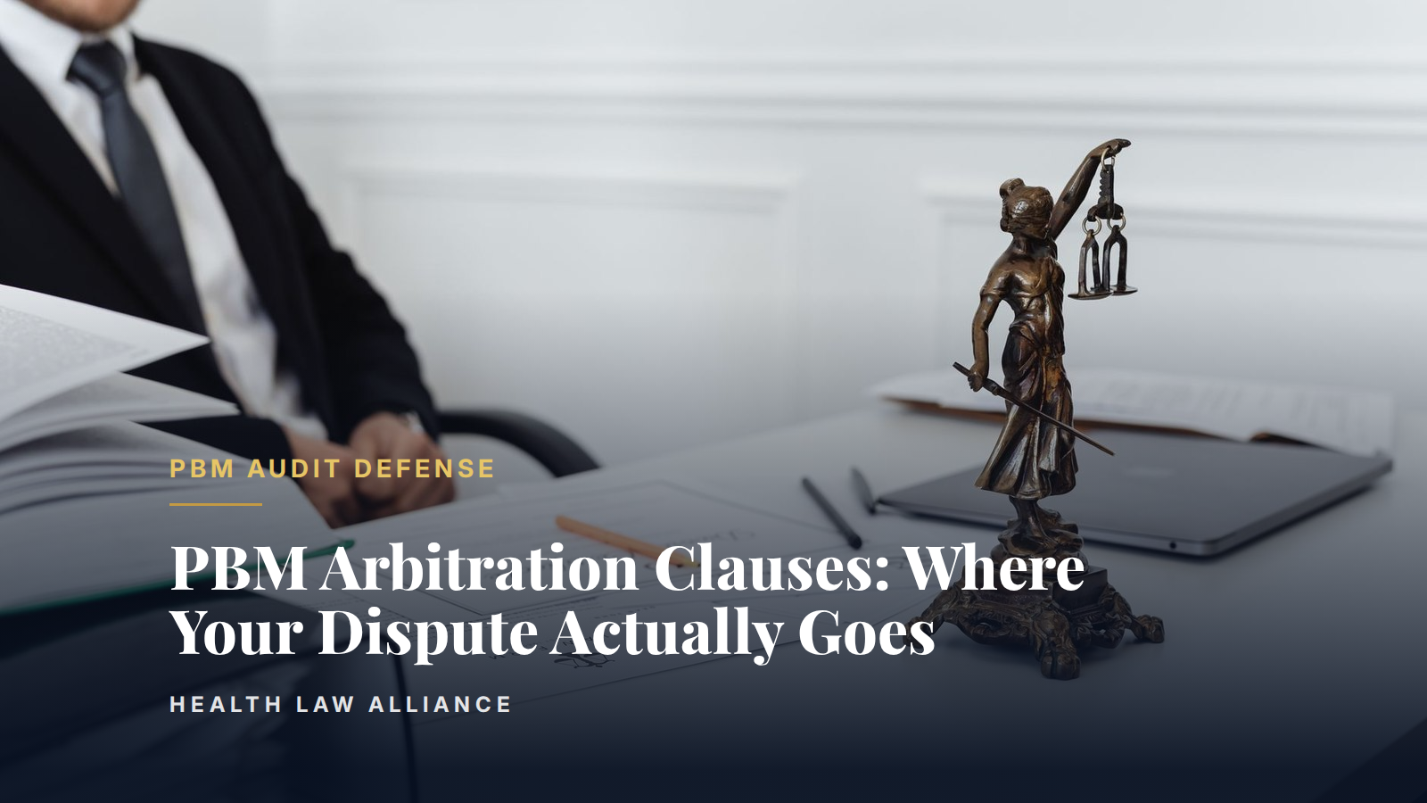 PBM Arbitration Clauses: Where Your Dispute Actually Goes