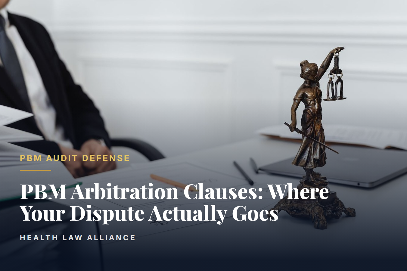 PBM Arbitration Clauses: Where Your Dispute Actually Goes
