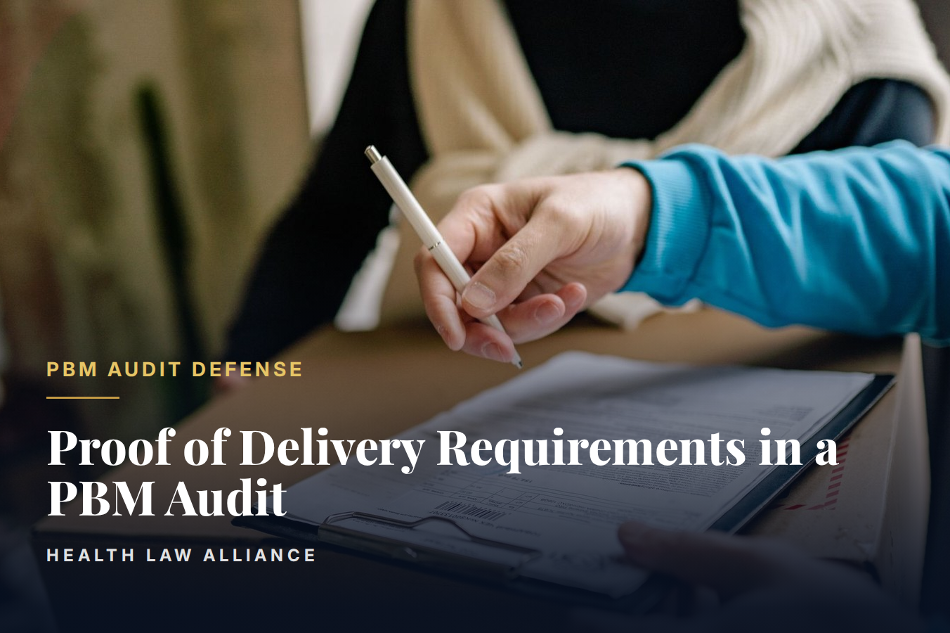 Proof of Delivery Requirements in a PBM Audit