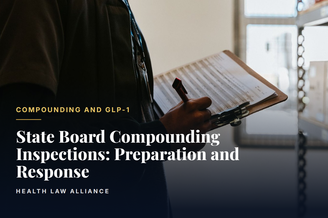 State Board Compounding Inspections: Preparation and Response