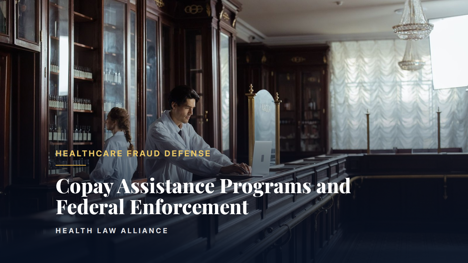 Copay Assistance Programs and Federal Enforcement
