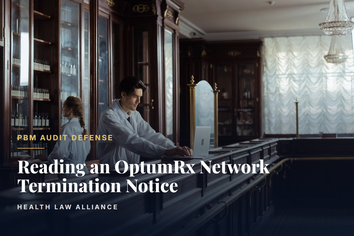 Reading an OptumRx Network Termination Notice