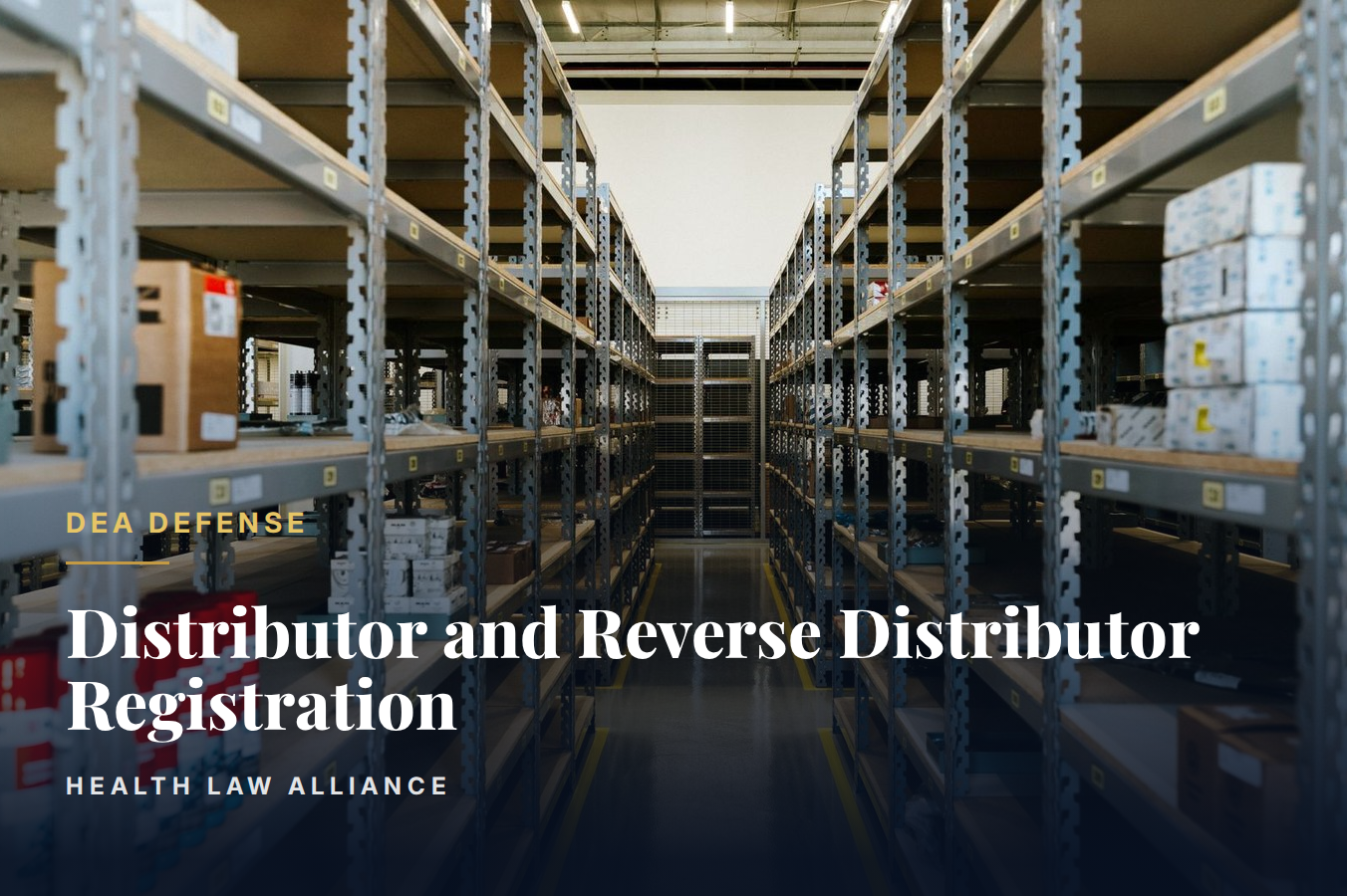 Distributor and Reverse Distributor Registration