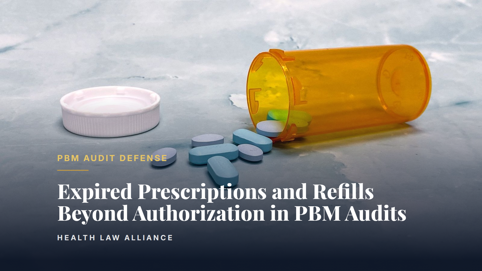 Expired Prescriptions and Refills Beyond Authorization in PBM Audits