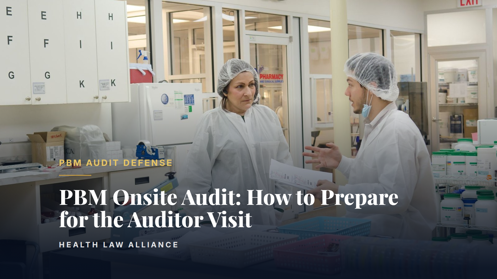 PBM Onsite Audit: How to Prepare for the Auditor Visit