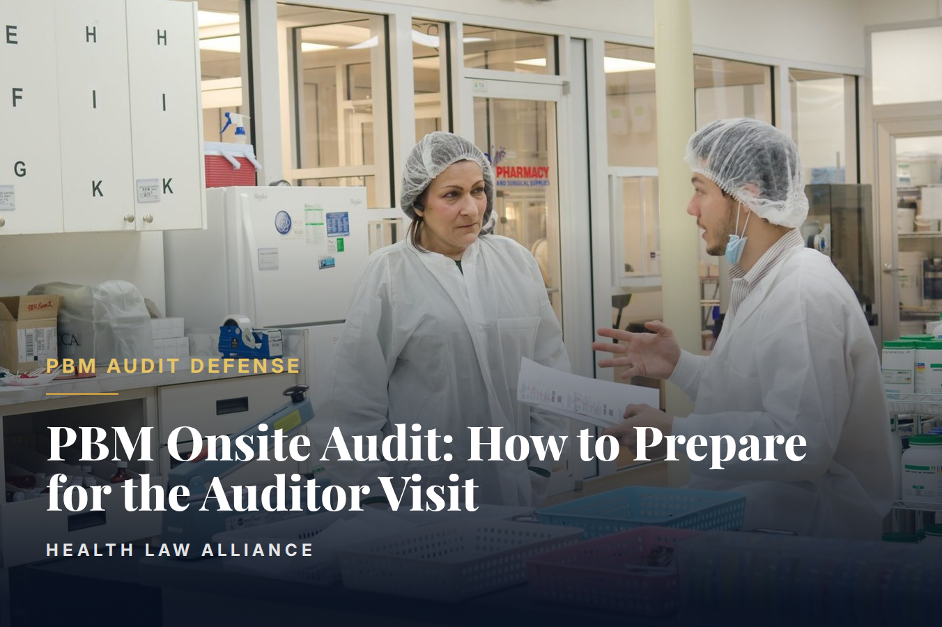 PBM Onsite Audit: How to Prepare for the Auditor Visit
