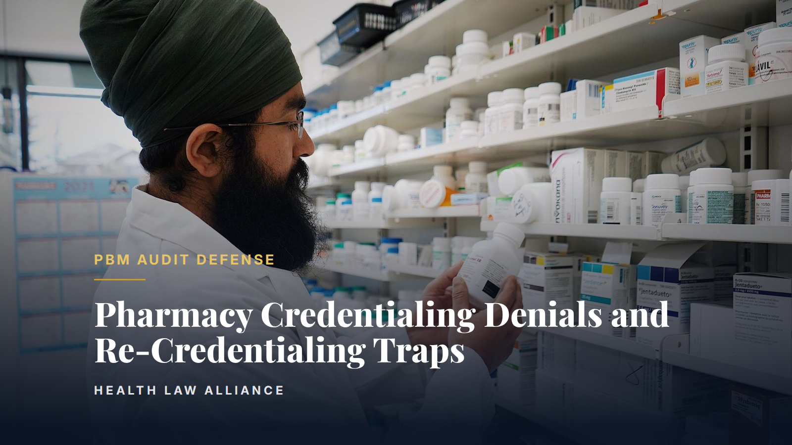 Pharmacy Credentialing Denials and Re-Credentialing Traps